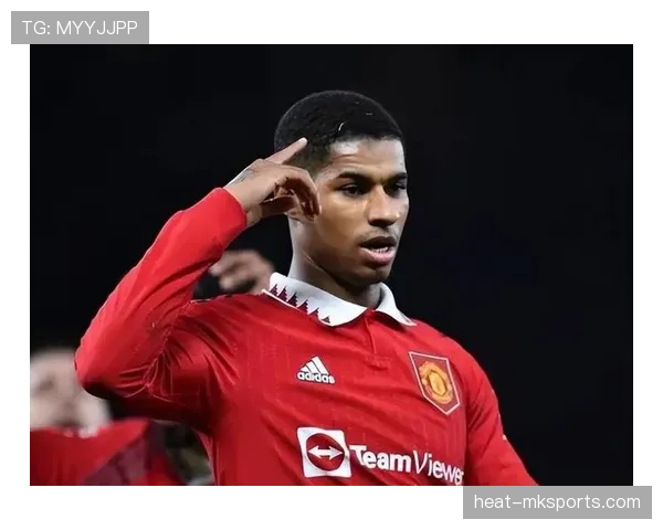 拉什福德逆转人生：从困境少年到英超巨星的成长历程