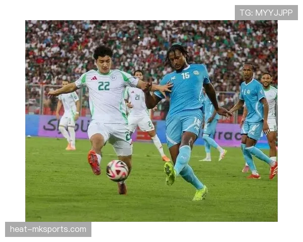 阿尔及利亚能否重返2026世界杯 北非之鹰预选赛前景深度分析